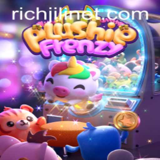 Discover the Enchanting World of PlushieFrenzy and Unlock the RICHJILI Experience